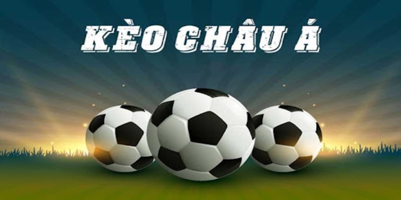 Kèo châu Á khá phổ biến tại Vin777