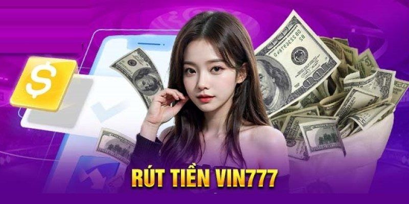 rut-tien-vin777-1